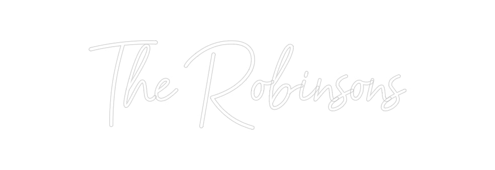 CREATE YOUR OWN CUSTOM NEON The Robinsons