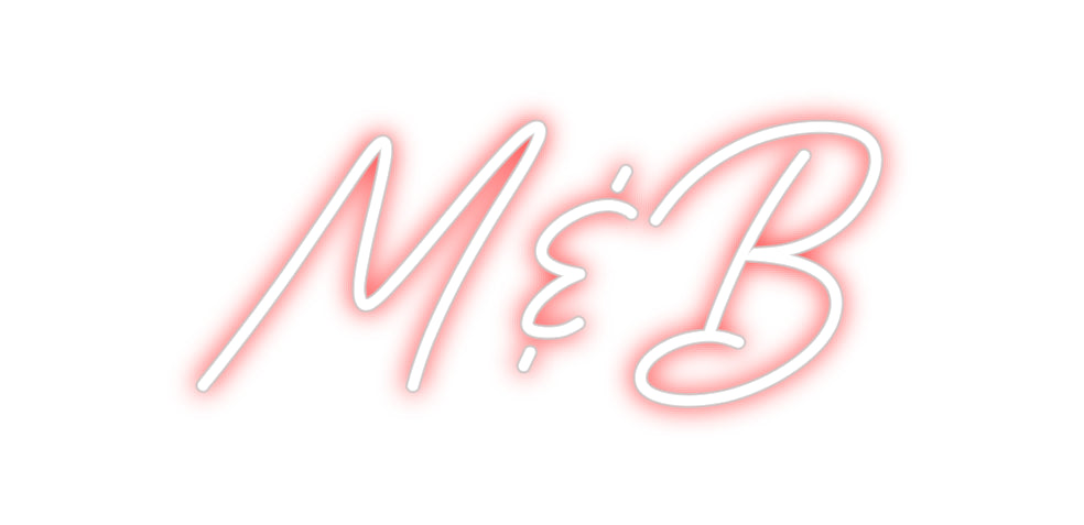 CREATE YOUR OWN CUSTOM NEON M&B