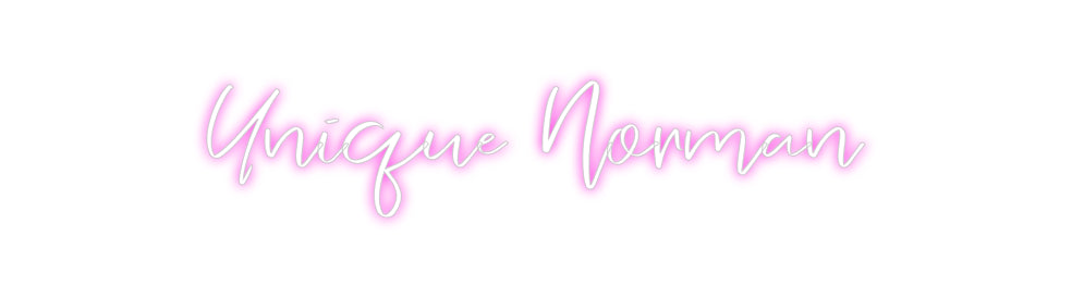 CREATE YOUR OWN CUSTOM NEON Unique Norman