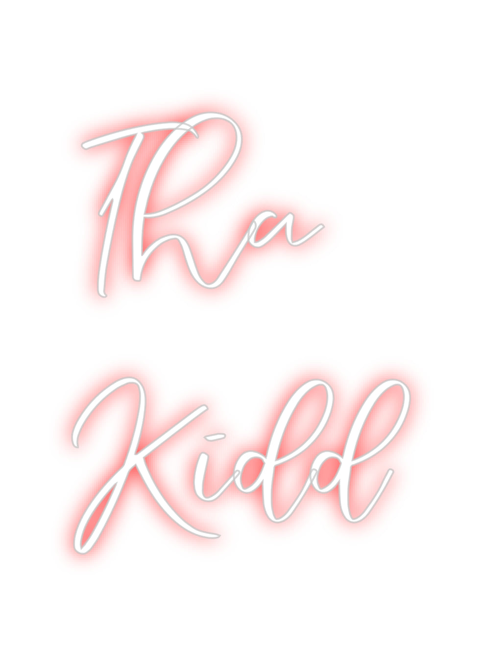 CREATE YOUR OWN CUSTOM NEON Tha
Kidd