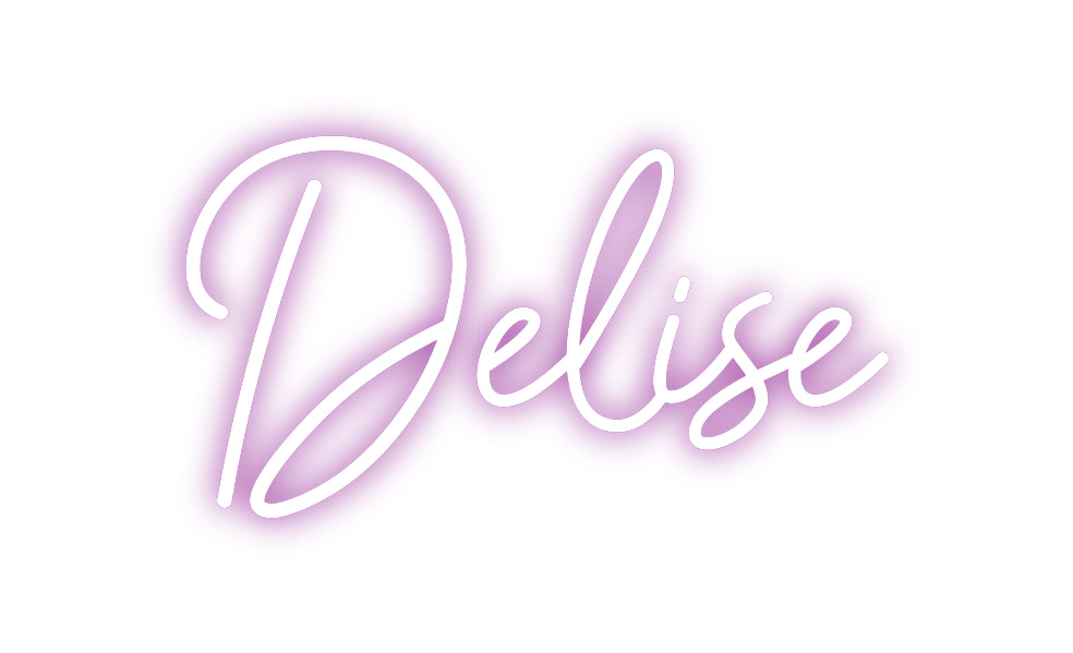CREATE YOUR OWN CUSTOM NEON Delise