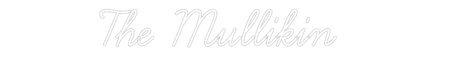 CREATE YOUR OWN WEDDING NEON SIGN The Mullikin