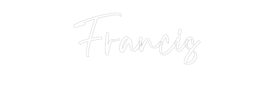 CREATE YOUR OWN WEDDING NEON SIGN
Francis