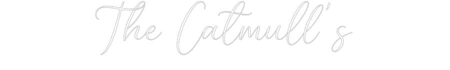 CREATE YOUR OWN WEDDING NEON SIGN The Catmull's