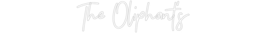 CREATE YOUR OWN WEDDING NEON SIGN The Oliphant's
