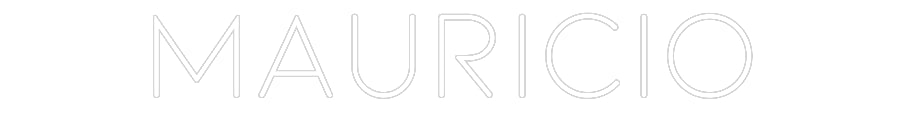 CREATE YOUR OWN CUSTOM NEON Mauricio
