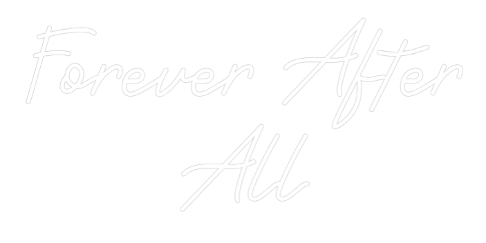 CREATE YOUR OWN WEDDING NEON SIGN Forever After...