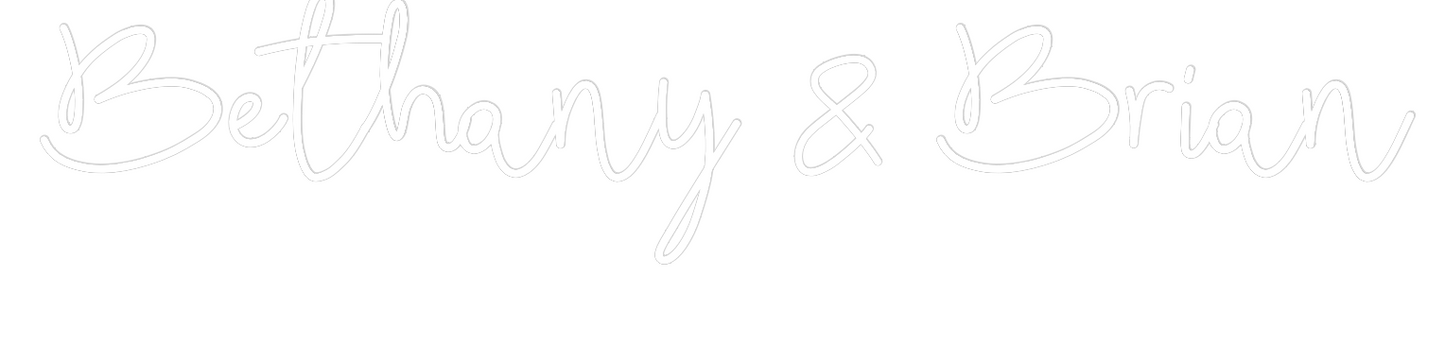 CREATE YOUR OWN WEDDING NEON SIGN Bethany & Brian