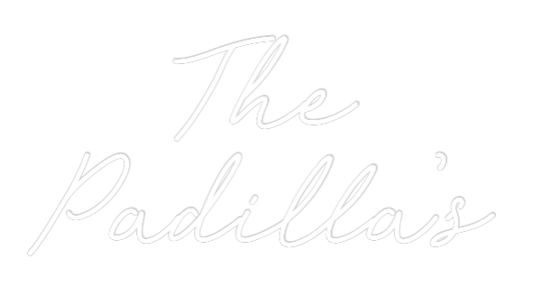 CREATE YOUR OWN WEDDING NEON SIGN The
Padilla’s