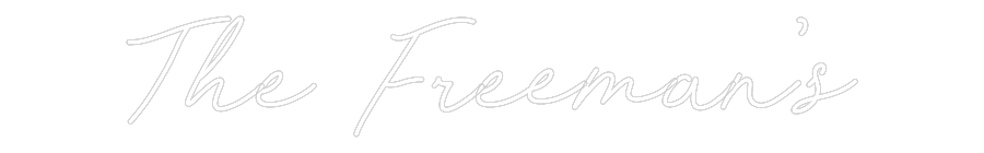 CREATE YOUR OWN WEDDING NEON SIGN The Freeman’s