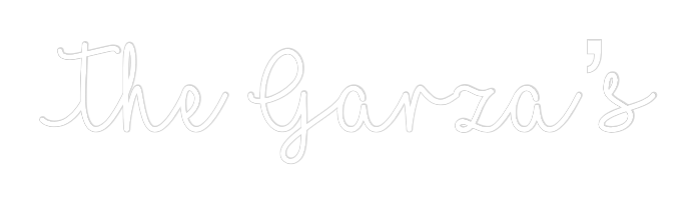 CREATE YOUR OWN WEDDING NEON SIGN The Garza’s