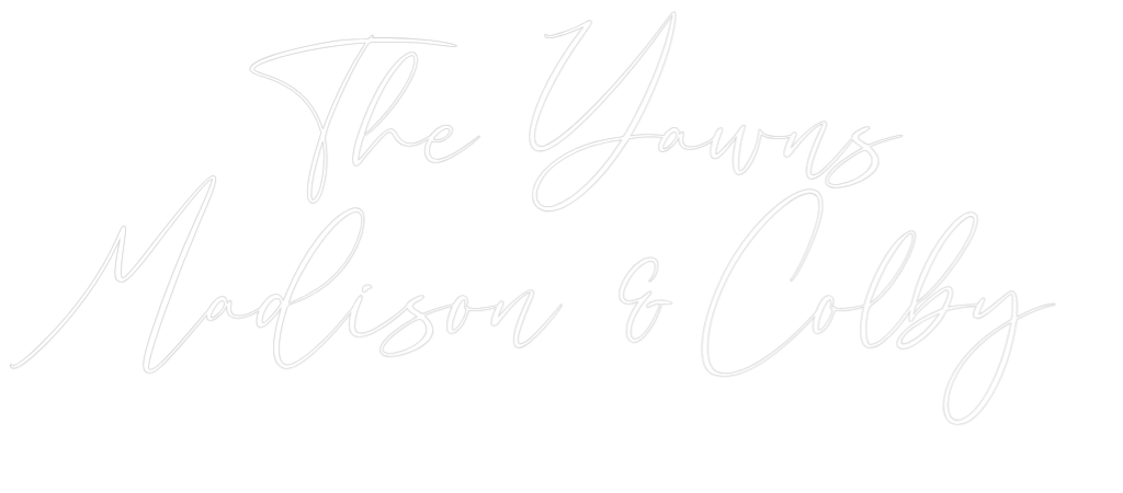 CREATE YOUR OWN WEDDING NEON SIGN The Yawns
M...