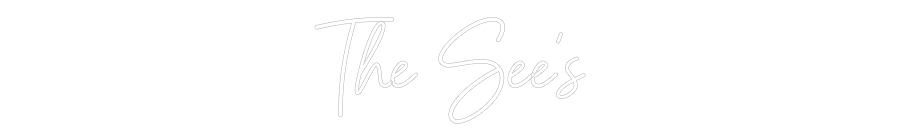 CREATE YOUR OWN WEDDING NEON SIGN The See's