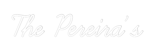 CREATE YOUR OWN WEDDING NEON SIGN The Pereira’s