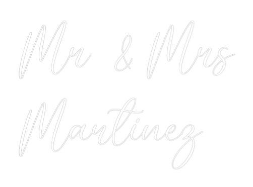 CREATE YOUR OWN WEDDING NEON SIGN Mr & Mrs
Mar...