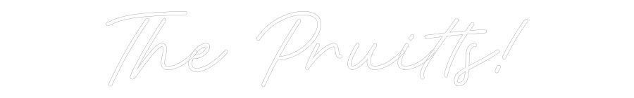 CREATE YOUR OWN WEDDING NEON SIGN The Pruitts!