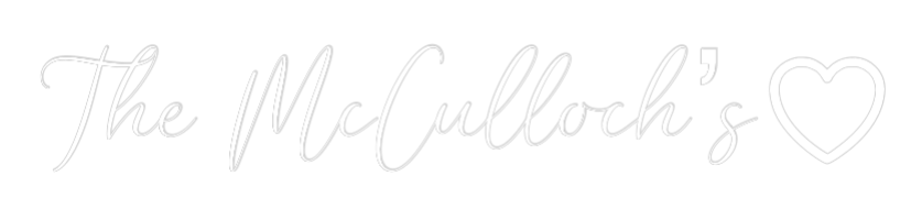 CREATE YOUR OWN WEDDING NEON SIGN The McCulloch...