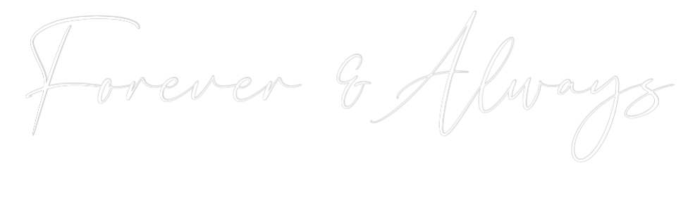 CREATE YOUR OWN WEDDING NEON SIGN Forever & Alw...
