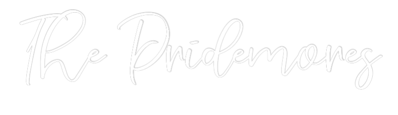 CREATE YOUR OWN WEDDING NEON SIGN The Pridemores