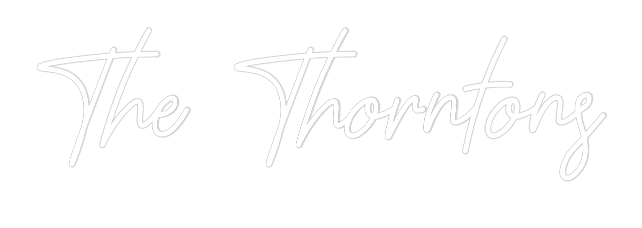 CREATE YOUR OWN WEDDING NEON SIGN The Thorntons