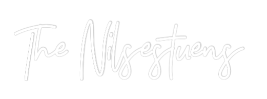 CREATE YOUR OWN WEDDING NEON SIGN The Nilsestuens