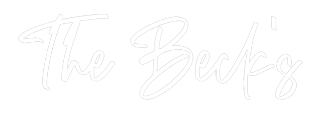 CREATE YOUR OWN WEDDING NEON SIGN The Beck's