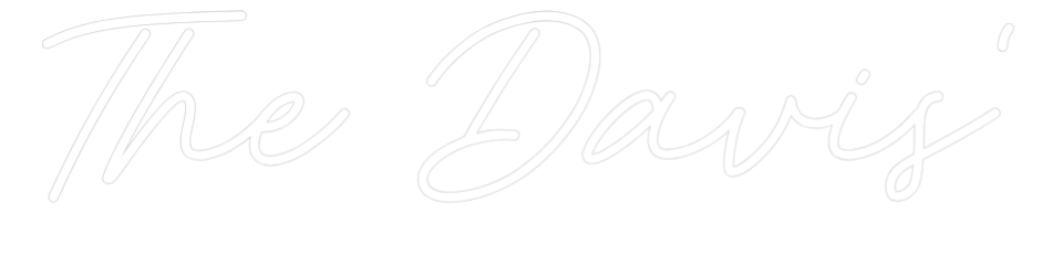 CREATE YOUR OWN WEDDING NEON SIGN The Davis'