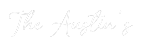 CREATE YOUR OWN WEDDING NEON SIGN The Austin's