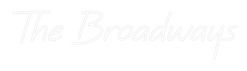 CREATE YOUR OWN WEDDING NEON SIGN The Broadways