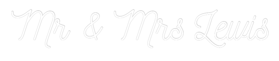 CREATE YOUR OWN WEDDING NEON SIGN Mr & Mrs Lewis