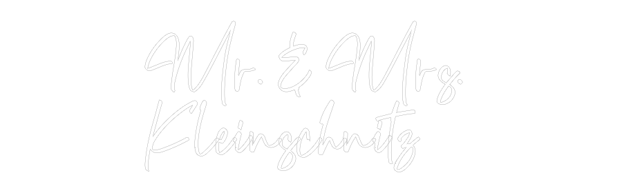 CREATE YOUR OWN WEDDING NEON SIGN Mr. & Mrs. 
...