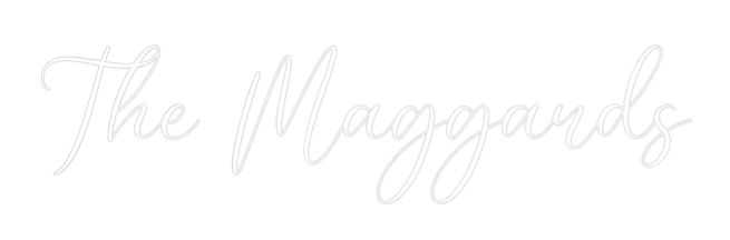 CREATE YOUR OWN WEDDING NEON SIGN The Maggards