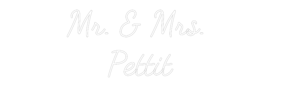 CREATE YOUR OWN WEDDING NEON SIGN Mr. & Mrs. 
...