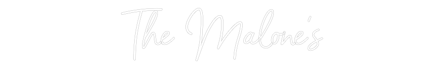 CREATE YOUR OWN WEDDING NEON SIGN The Malone’s