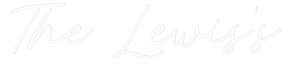 CREATE YOUR OWN WEDDING NEON SIGN The Lewis's