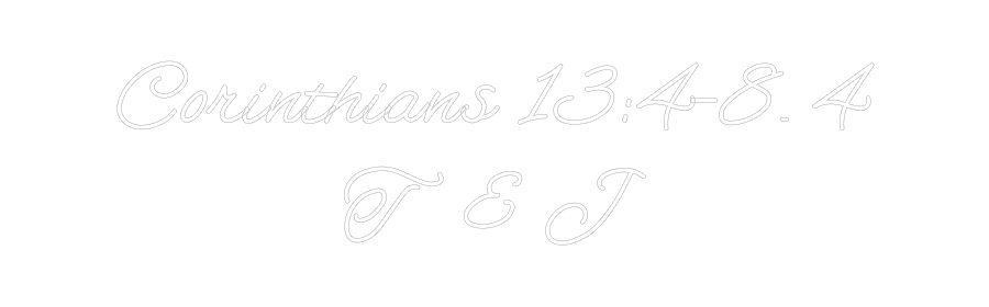 CREATE YOUR OWN WEDDING NEON SIGN Corinthians 1...