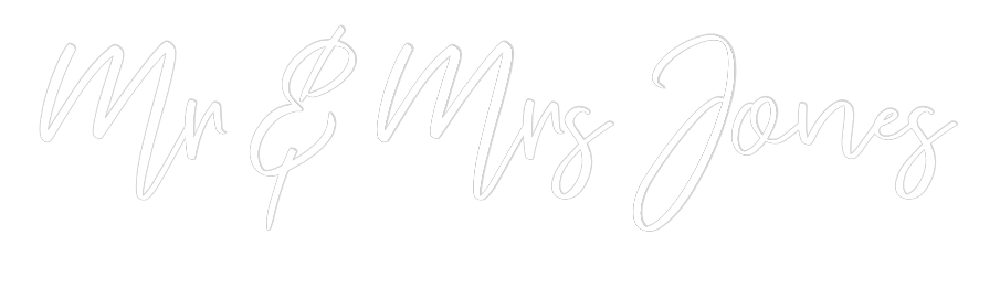 CREATE YOUR OWN WEDDING NEON SIGN Mr & Mrs Jones
