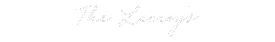 CREATE YOUR OWN WEDDING NEON SIGN The Lecroy’s