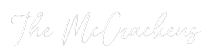 CREATE YOUR OWN WEDDING NEON SIGN The McCrackens