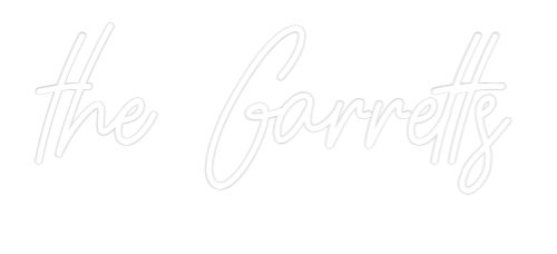 CREATE YOUR OWN WEDDING NEON SIGN the Garretts