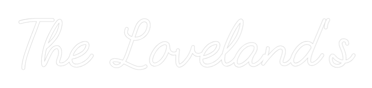 CREATE YOUR OWN WEDDING NEON SIGN The Loveland's