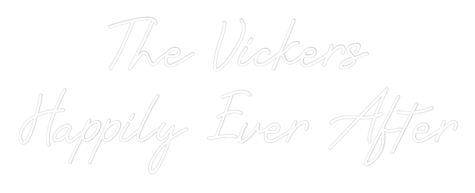 CREATE YOUR OWN WEDDING NEON SIGN The Vickers
...