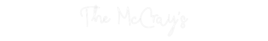 CREATE YOUR OWN WEDDING NEON SIGN The McCray's