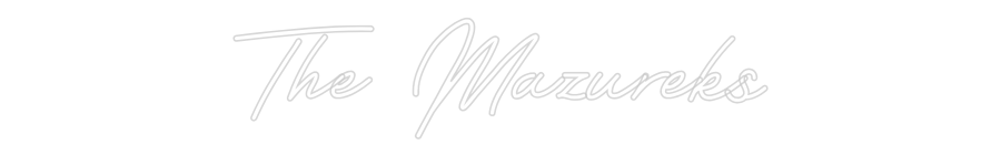 CREATE YOUR OWN WEDDING NEON SIGN The Mazureks