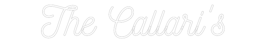 CREATE YOUR OWN WEDDING NEON SIGN The Callari's