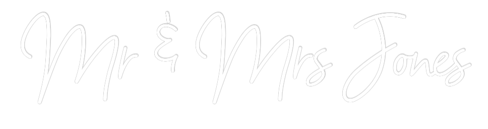 CREATE YOUR OWN WEDDING NEON SIGN Mr & Mrs Jones
