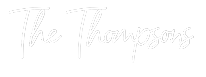 CREATE YOUR OWN WEDDING NEON SIGN The Thompsons