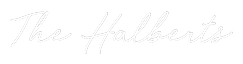 CREATE YOUR OWN WEDDING NEON SIGN The Halberts