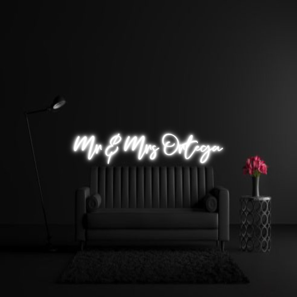CREATE YOUR OWN WEDDING NEON SIGN Mr & Mrs Ortega