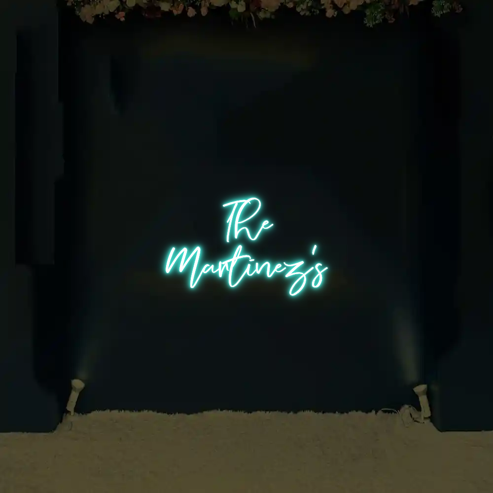 CREATE YOUR OWN WEDDING NEON SIGN The
Martinez's